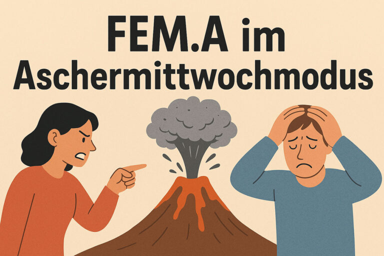 FEM.A im Aschermittwochmodus