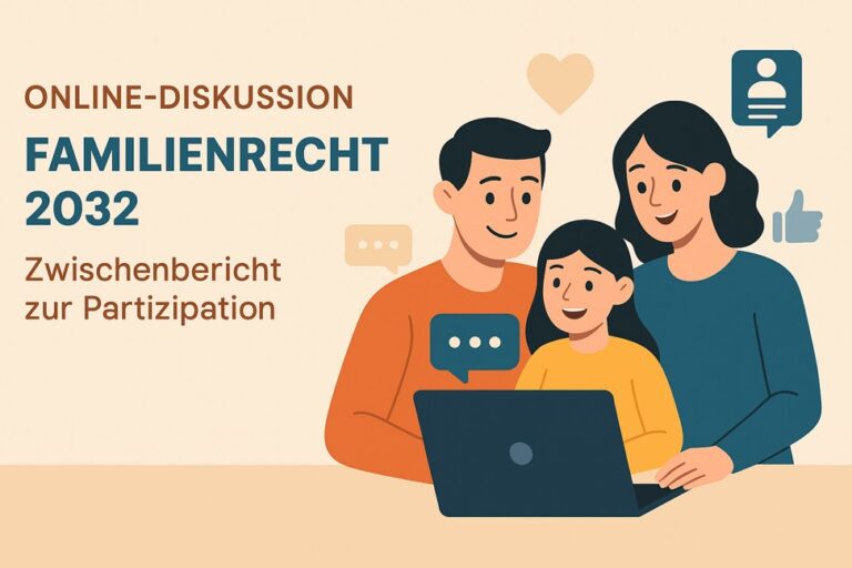 Zwischenbericht: Familienrecht 2032 – Zwischen Partizipation und Aufbruch